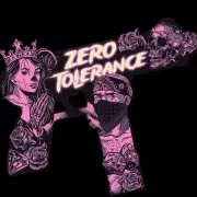 Zero Tolerance